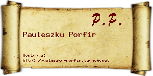 Pauleszku Porfir névjegykártya
